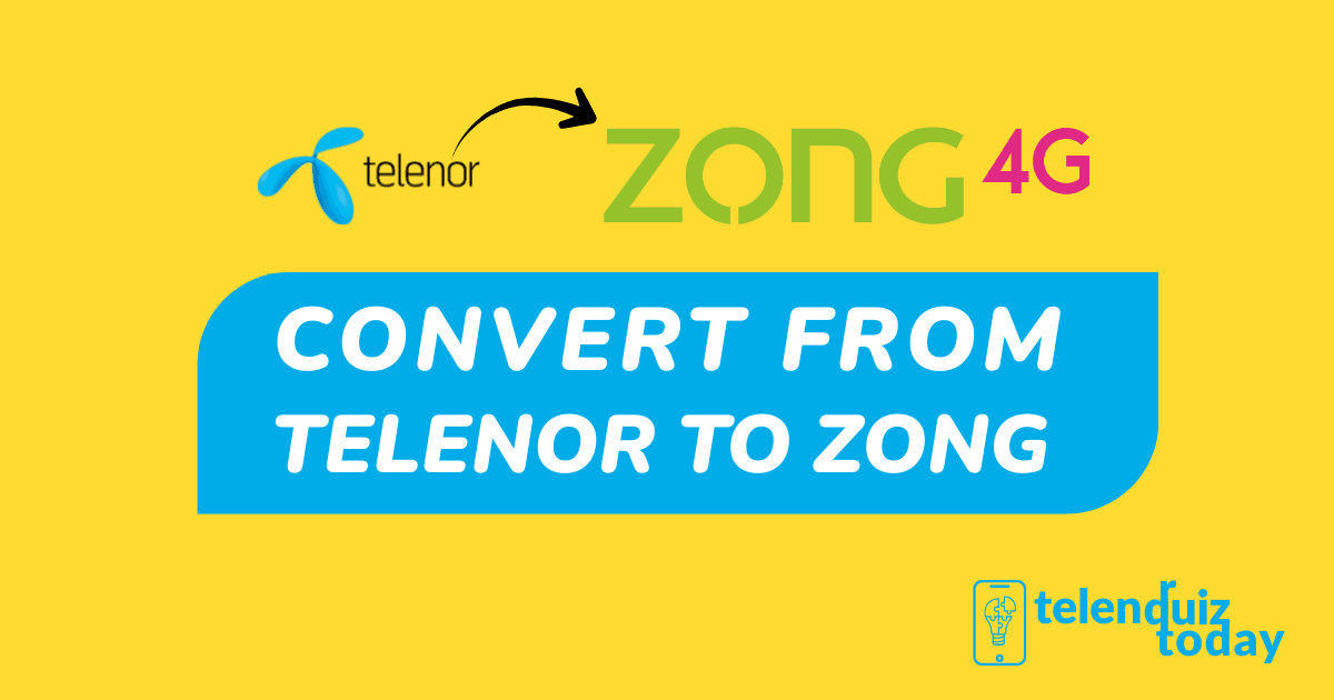 How to Convert Telenor SIM to Zong